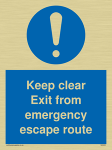 keep clear exit from emergency escape route
