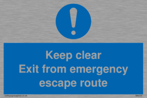 keep clear exit from emergency escape route