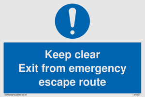 keep clear exit from emergency escape route