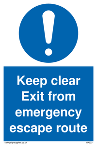 keep clear exit from emergency escape route