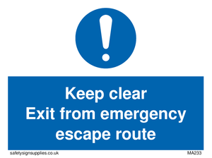 keep clear exit from emergency escape route