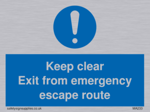 keep clear exit from emergency escape route