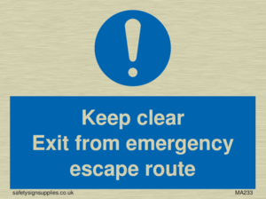 keep clear exit from emergency escape route