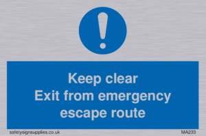 keep clear exit from emergency escape route