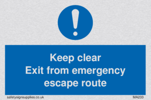 keep clear exit from emergency escape route