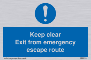 keep clear exit from emergency escape route