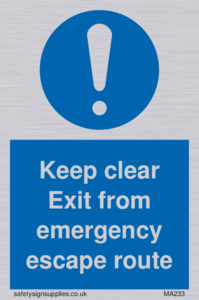 keep clear exit from emergency escape route