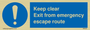 keep clear exit from emergency escape route