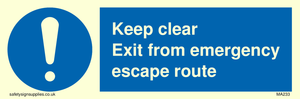 keep clear exit from emergency escape route