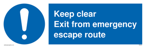 keep clear exit from emergency escape route