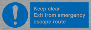 keep clear exit from emergency escape route