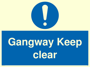 gangway keep clear