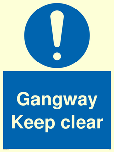 gangway keep clear