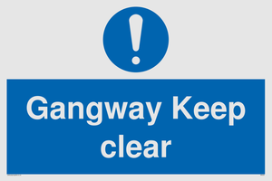 gangway keep clear