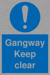 gangway keep clear