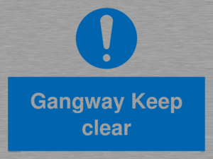 gangway keep clear