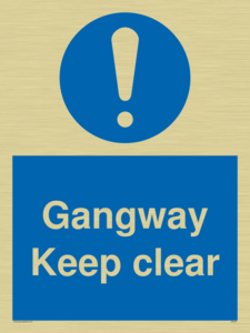gangway keep clear