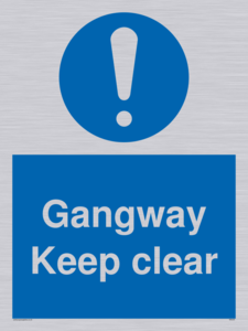 gangway keep clear