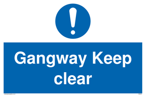gangway keep clear sign 
