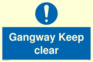 gangway keep clear