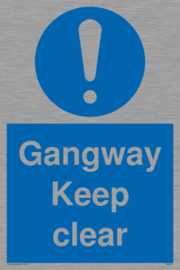 gangway keep clear