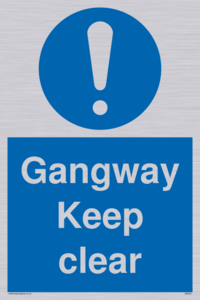 gangway keep clear