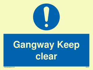 gangway keep clear