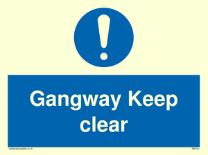 gangway keep clear