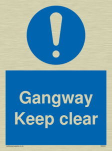 gangway keep clear