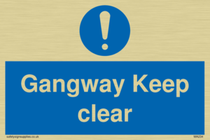 gangway keep clear