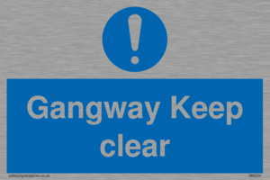gangway keep clear