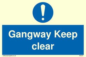 gangway keep clear