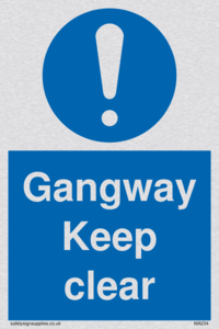 gangway keep clear