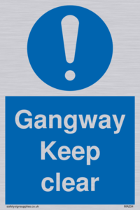 gangway keep clear