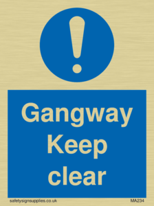 gangway keep clear