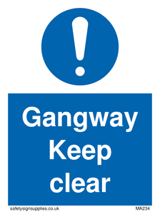 gangway keep clear sign 