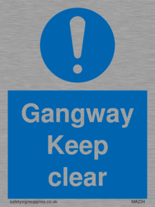 gangway keep clear