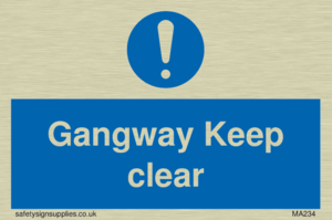 gangway keep clear