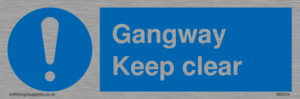 gangway keep clear