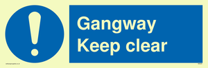 gangway keep clear