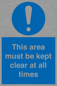 this area must be kept clear at all times