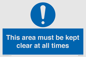 this area must be kept clear at all times