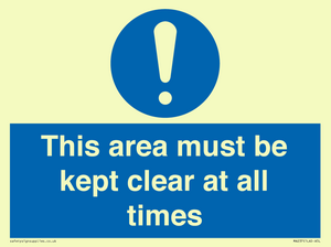 this area must be kept clear at all times