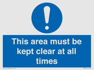 this area must be kept clear at all times