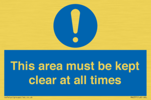 this area must be kept clear at all times