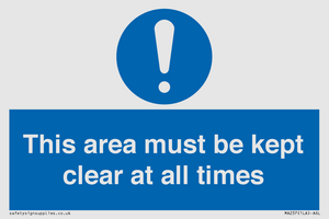 this area must be kept clear at all times