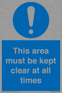 this area must be kept clear at all times