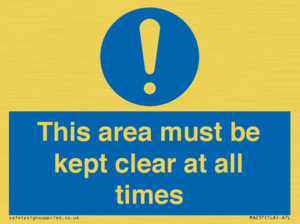 this area must be kept clear at all times
