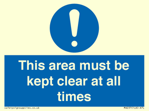 this area must be kept clear at all times