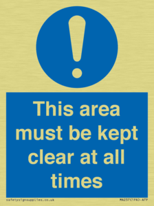 this area must be kept clear at all times